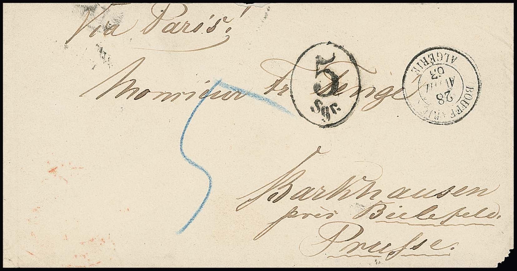 Los 1000 - "Algerien-Preußen", 1863, Couvert (re. unten etwas "eckrund") mit K2 "Bouffaric Algerie" via Paris mit Taxstempel "5 Sgr." nach Barkhausen b. Bielefeld